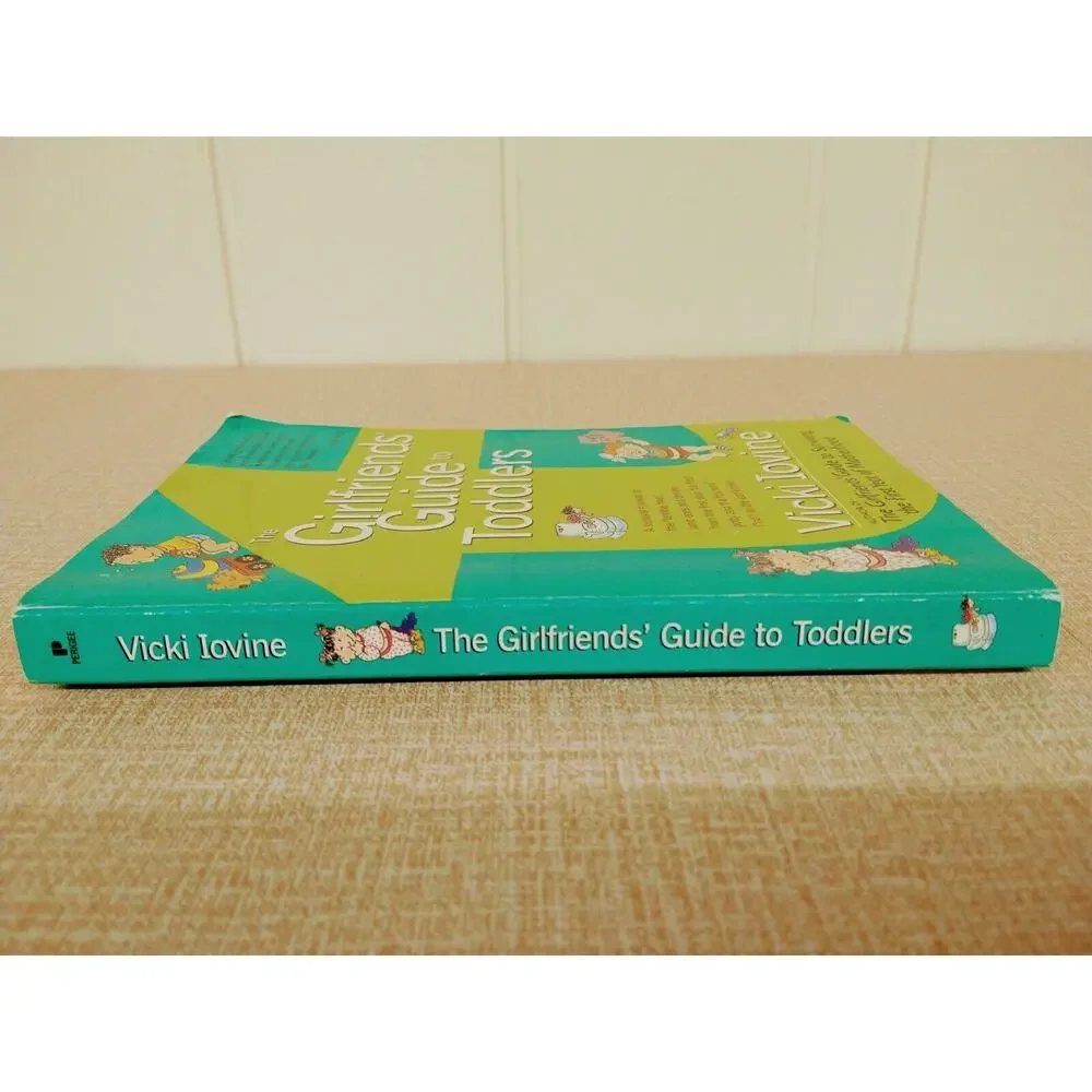 The Girlfriends' Guide to Toddlers - Vicki‎ Iovine - PB